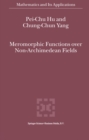 Meromorphic Functions over Non-Archimedean Fields - eBook
