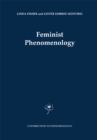 Phenomenology on Kant, German Idealism, Hermeneutics and Logic : Philosophical Essays in Honor of Thomas M. Seebohm - Linda Fisher