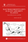 Electrohydrodynamics in Dusty and Dirty Plasmas : Gravito-Electrodynamics and EHD - eBook