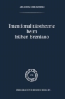 Intentionalitatstheorie beim fruhen Brentano - eBook