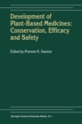 Development of Plant-Based Medicines: Conservation, Efficacy and Safety - eBook