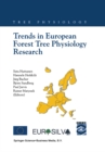 Trends in European Forest Tree Physiology Research : Cost Action E6: EUROSILVA - eBook