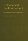 Chlorine and the Environment : An Overview of the Chlorine Industry - eBook