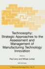 Technosophy: Strategic Approaches to the Assessment and Management of Manufacturing Technology Innovation - eBook