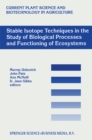 Stable Isotope Techniques in the Study of Biological Processes and Functioning of Ecosystems - eBook