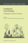 Continuous Cover Forestry : Assessment, Analysis, Scenarios - eBook