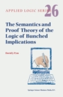 The Semantics and Proof Theory of the Logic of Bunched Implications - eBook