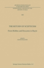 The Return of Scepticism : From Hobbes and Descartes to Bayle - eBook