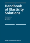 Handbook of Elasticity Solutions - eBook
