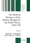 The Medieval Heritage in Early Modern Metaphysics and Modal Theory, 1400-1700 - eBook