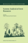 Systems Analysis in Forest Resources : Proceedings of the Eighth Symposium, held September 27-30, 2000, Snowmass Village, Colorado, U.S.A. - eBook