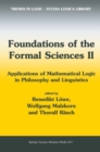Foundations of the Formal Sciences II : Applications of Mathematical Logic in Philosophy and Linguistics - eBook