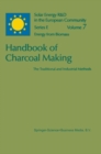 Handbook of Charcoal Making : The Traditional and Industrial Methods - eBook