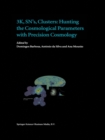 3K, SN's, Clusters: Hunting the Cosmological Parameters with Precision Cosmology - eBook