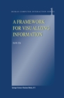 A Framework for Visualizing Information - eBook