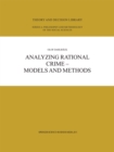 Analyzing Rational Crime - Models and Methods - eBook