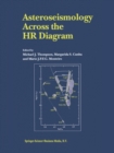 Asteroseismology Across the HR Diagram : Proceedings of the Asteroseismology Workshop Porto, Portugal 1-5 July 2002 - eBook