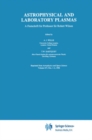 Astrophysical and Laboratory Plasmas : A Festschrift for Professor Sir Robert Wilson - eBook
