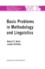 Basic Problems in Methodology and Linguistics : Part Three of the Proceedings of the Fifth International Congress of Logic, Methodology and Philosophy of Science, London, Ontario, Canada-1975 - eBook