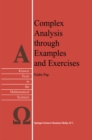 Complex Analysis through Examples and Exercises - eBook