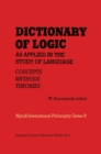 Dictionary of Logic as Applied in the Study of Language : Concepts/Methods/Theories - eBook