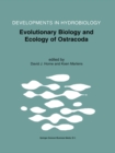 Evolutionary Biology and Ecology of Ostracoda : Theme 3 of the 13th International Symposium on Ostracoda (ISO97) - eBook