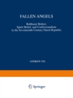 Fallen Angels : Balthasar Bekker, Spirit Belief, and Confessionalism in the Seventeenth Century Dutch Republic - eBook