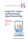 Fuzzy Sets, Logics and Reasoning about Knowledge - eBook