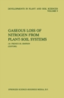 Gaseous Loss of Nitrogen from Plant-Soil Systems - eBook