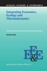 Integrating Economics, Ecology and Thermodynamics - eBook