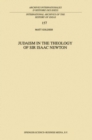 Judaism in the Theology of Sir Isaac Newton - eBook