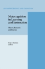 Metacognition in Learning and Instruction : Theory, Research and Practice - eBook