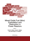 Mixed Oxide Fuel (Mox) Exploitation and Destruction in Power Reactors - eBook