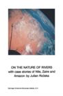 On the Nature of Rivers : With case stories of Nile, Zaire and Amazon - eBook
