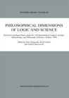 Philosophical Dimensions of Logic and Science : Selected Contributed Papers from the 11th International Congress of Logic, Methodology, and Philosophy of Science, Krakow, 1999 - eBook