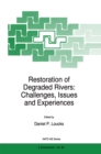 Restoration of Degraded Rivers: Challenges, Issues and Experiences - eBook