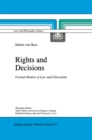 Rights and Decisions : Formal Models of Law and Liberalism - eBook