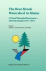 The Bear Brook Watershed in Maine: A Paired Watershed Experiment : The First Decade (1987-1997) - eBook