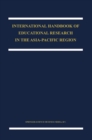 The International Handbook of Educational Research in the Asia-Pacific Region - eBook