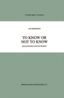To Know or Not to Know : Beyond Realism and Anti-Realism - eBook
