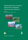 Tropical Agriculture in Transition - Opportunities for Mitigating Greenhouse Gas Emissions? - eBook