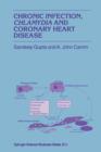 Chronic Infection, Chlamydia and Coronary Heart Disease - Book