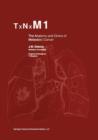 TxNxM1 : The Anatomy and Clinics of Metastatic Cancer - Book