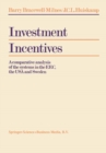 Investment Incentives : A comparative analysis of the systems in the EEC, the USA and Sweden - eBook
