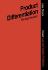 Product Differentiation in Terms of Packaging Presentation, Advertising, Trade Marks, ETC. : An Assessment of the Legal Situation Regarding Pharmaceuticals and Certain Other Consumer Goods - eBook