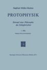 Protophysik : Entwurf Einer Philosophie Des Schoepferischen - Book