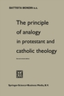 The Principle of Analogy in Protestant and Catholic Theology - Book