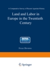 Land and Labor in Europe in the Twentieth Century : A Comparative Survey of Agrarian History - eBook