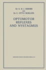 Optomotor Reflexes and Nystagmus : New Viewpoints on the Origin of Nystagmus - eBook