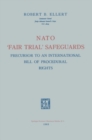 Nato 'Fair Trial' Safeguards: Precursor to an International Bill of Procedural Rights - eBook